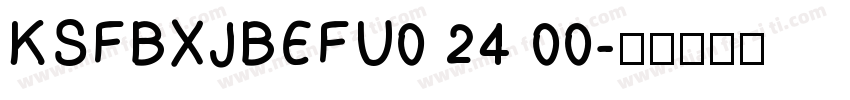 KSFBXJBEFU0 24 00字体转换